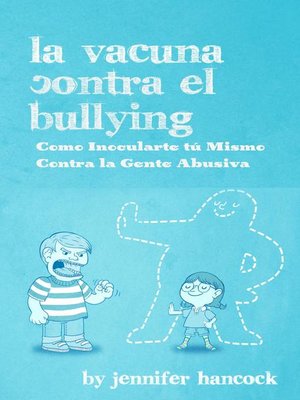 cover image of La Vacuna Contra el Bullying